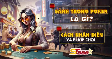 Sanh Trong Poker
